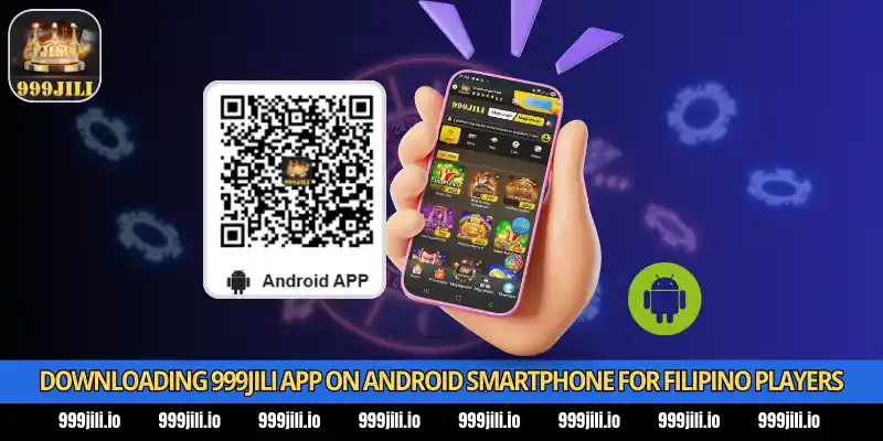 999Jili App Download 2026 2 Pag-download ng 999Jili app sa Android smartphone para sa mga Filipino player